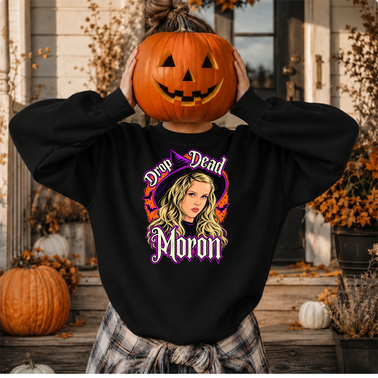 Drop Dead Moron - Unisex Crewneck Sweatshirt